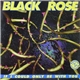 Black Rose - If I Could Only Be With You